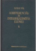Szász Pál - A differenciál- és integrálszámítás elemei II. kötet