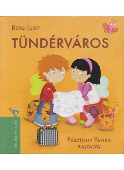 Berg Judit - Tündérváros Berg Judit - Tündérváros, 2013 antikvár könyv