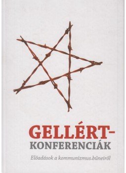- Gellért-konferenciák - Gellért-konferenciák, Budapest 2014 antikvár könyv
