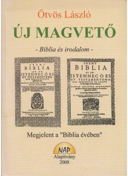 Ötvös László - Új magvető (dedikált) Ötvös László - Új magvető (dedikált), 2008 antikvár könyv