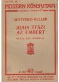 Keller, Gottfried - Ruha teszi az embert