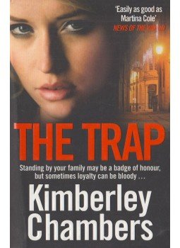 Kimberley Chambers - The Trap (Dedikált),  2013 antikvár könyv