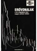 Csernohoszky Vilmos,Csiky Ágnes Mária,Czettler Antal,Horváth Tamás,Lisztóczky László,Monoszlóy Dezső,Román István,Szamosi József,Szíj Rezső - Erővonalak a két világháború közti magyar szellemi életben