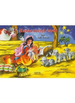 Zelk Zoltán - Karácsonyi ének Zelk Zoltán - Karácsonyi ének, 0 antikvár könyv