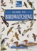 Peter Hayman,Michael Everett - RSPB Guide to Birdwatching