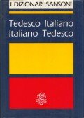 Vladimiro Macchi - Dizionario Sansoni Tedesco-Italiano Italiano-Tedesco