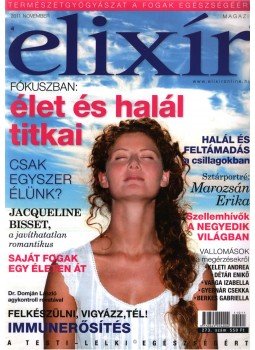 Dr. Nagy Róbert (főszerk.) - Elixír Magazin 2011. november Dr. Nagy Róbert (főszerk.) - Elixír Magazin 2011. november, Budapest 2011 antikvár könyv