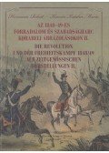Hermann Róbert,Kincses Katalin Mária - Az 1848-49-es forradalom és szabadságharc korabeli ábrázolásokon II.