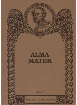Pap Zsolt - Alma mater,  2005 antikvár könyv