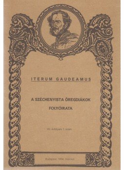 dr. Keczely György - Iterum Gaudeamus VII. évf. 1. szám. 1994. március,  1994 antikvár könyv