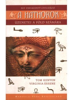 Essene, Virginia, Kenyon, Tom - A hathorok,  2000 antikvár könyv