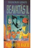 Elisabeth Haich - Beavatás II.