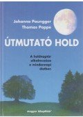 Poppe, Thomas,Paungger, Johanna - Útmutató Hold