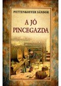 Pettenkoffer Sándor - A jó pincegazda
