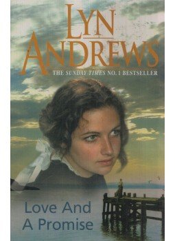 Lyn Andrews - Love and A Promise Lyn Andrews - Love and A Promise, 2002 antikvár könyv