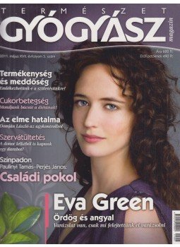dr. Görgei Katalin (főszerk.) - Természetgyógyász magazin 2011. május XVII. évfolyam 5. szám,  2011 antikvár könyv