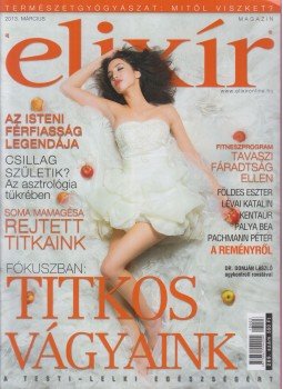 Dr. Nagy Róbert (főszerk.) - Elixír Magazin 2013. március Dr. Nagy Róbert (főszerk.) - Elixír Magazin 2013. március, 2013 antikvár könyv