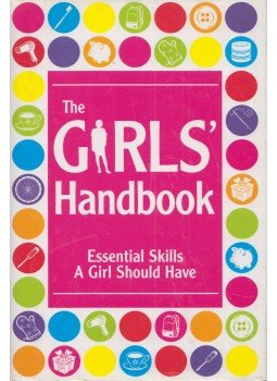 Alexandra Johnson - Girls' Handbook: Essential Skills a Girl Should Have,  2011 antikvár könyv