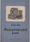Rózsa Béla - Mezőgazdasági gépek kenése