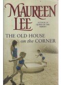 Maureen Lee - The Old House on the Corner