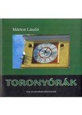 Márton László - Toronyórák és napórák Erdélyben