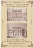 Kemény Mária,Váliné Pogány Jolán - A Magyar Tudományos Akadémia palotájának pályázati tervei 1861 / Bewerbungspläne für den Palast der Ungarischen Akademie der Wissenschaften 1861