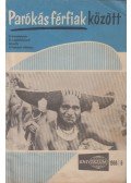 Surányi Éva (szerk.) - Parókás férfiak között (Univerzum 1968/6.)