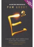 Pam Grout - E2