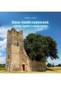 Gazdag G. László - Balaton-felvidéki templomromok öröksége, legendái és szakrális üzenetei