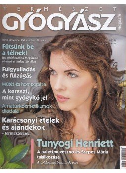 dr. Görgei Katalin (főszerk.) - Természetgyógyász Magazin 2010. december XVI. évfolyam 12. szám, Budapest 2010 antikvár könyv