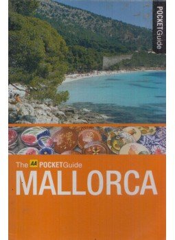Tony Kelly - The AA Pocket Guide to Mallorca Tony Kelly - The AA Pocket Guide to Mallorca, 2008 antikvár könyv