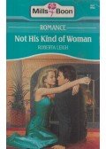 Roberta Leigh - Not His Kind of Woman
