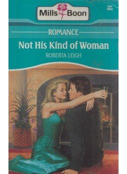Roberta Leigh - Not His Kind of Woman Roberta Leigh - Not His Kind of Woman, 1992 antikvár könyv
