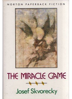 Josef Skvoreczky - The Miracle Game Josef Skvoreczky - The Miracle Game, New York, New York 1992 antikvár könyv