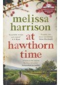 Melissa Harrison - At Hawthorn Time