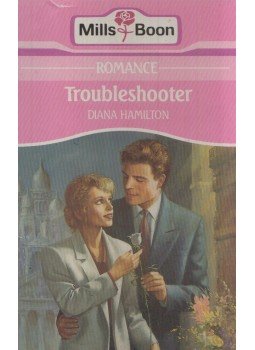 Diana Hamilton - Troubleshooter Diana Hamilton - Troubleshooter, 1992 antikvár könyv