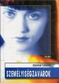 Döme László - Személyiségzavarok