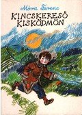 Móra Ferenc - Kincskereső kisködmön