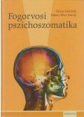 Vértes Gabriella,Fábián Tibor Károly - Fogorvosi pszichoszomatika