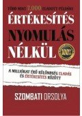 Szombati Orsolya - Értékesítés nyomulás nélkül