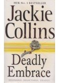 Jackie Collins - Deadly Embrace