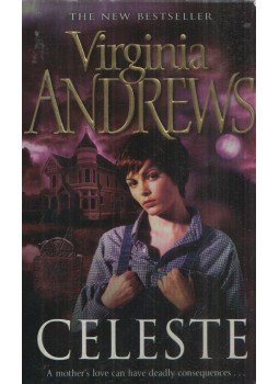 Virginia Andrews - Celeste Virginia Andrews - Celeste, 2006 antikvár könyv