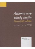 Gellén Márton,Hosszú Hortenzia - Államszerep válság idején (dedikált)
