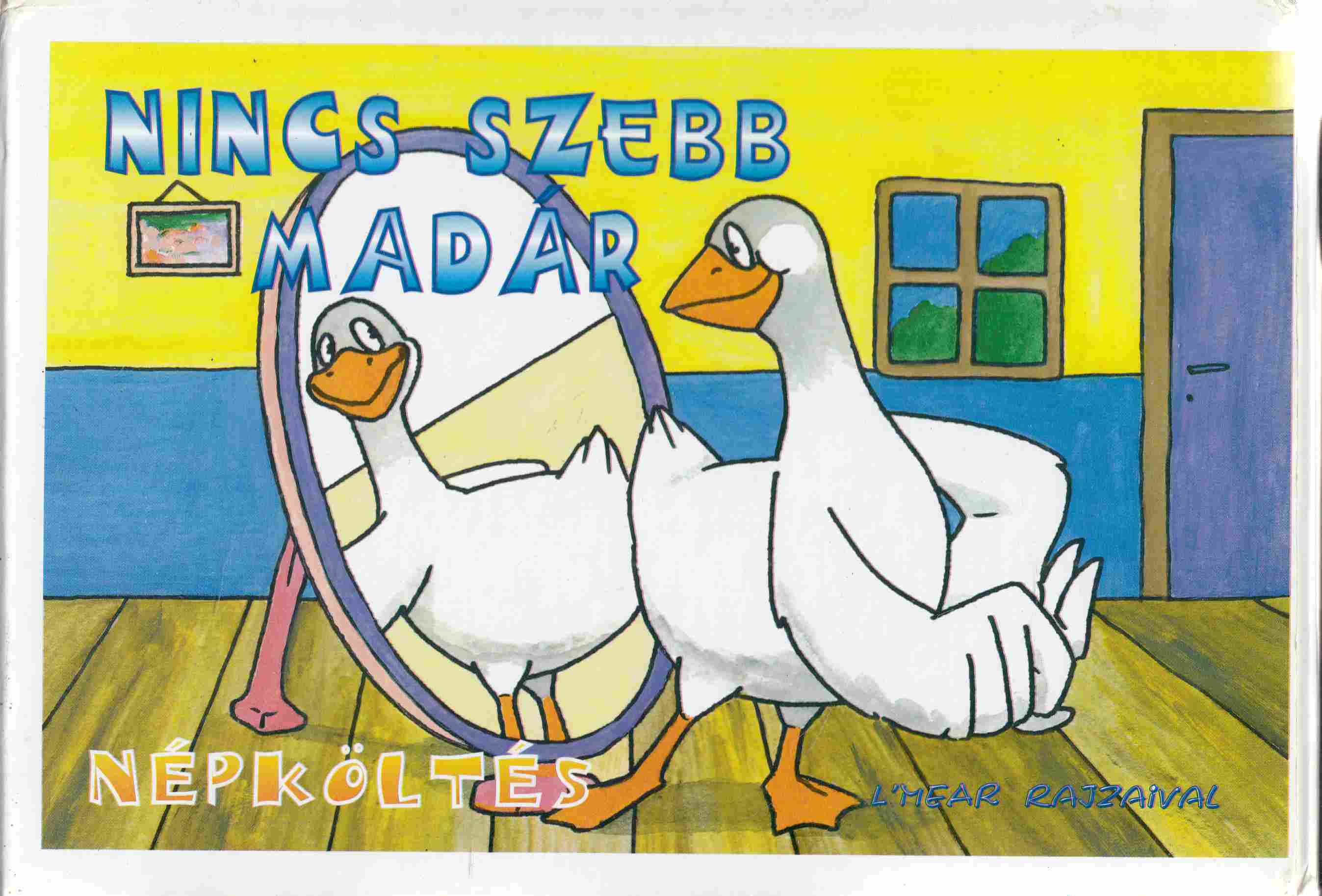 Szántó Ivánné - Nincs szebb madár Szántó Ivánné - Nincs szebb madár, Budapest 0 antikvár könyv