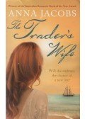 Anna Jacobs - The Trader's Wife