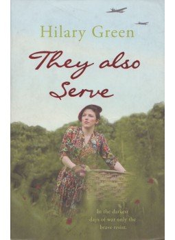 Hilary Green - They Also Serve Hilary Green - They Also Serve, London 2007 antikvár könyv
