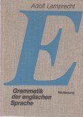 Lamprecht, Adolf - Grammatik der englischen Sprache