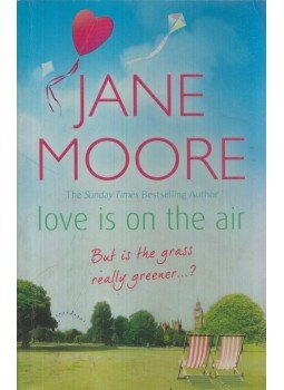 Jane Moore - Love Is on the Air Jane Moore - Love Is on the Air, 2011 antikvár könyv