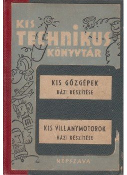 Abramov, Hlebnyikov - Kis gőzgépek házi készítése, Budapest 0 antikvár könyv