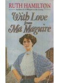 Ruth Hamilton - With Love From Ma Maguire
